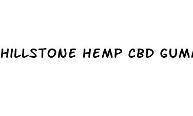 hillstone hemp cbd gummies erectile dysfunction