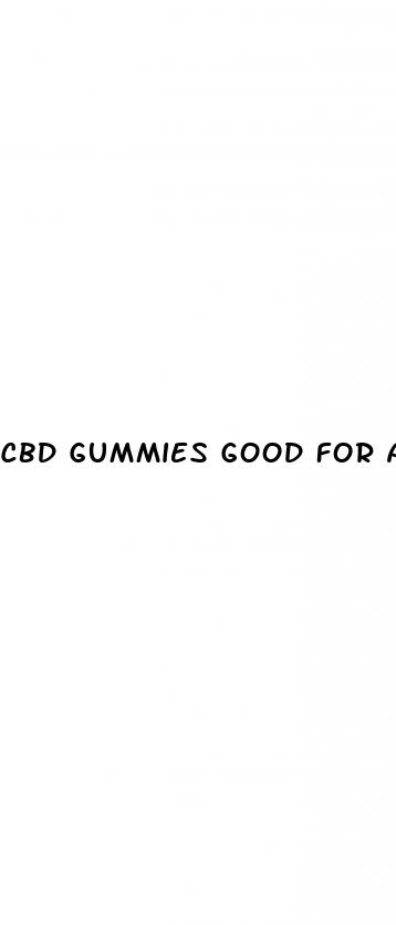 cbd gummies good for arthritis