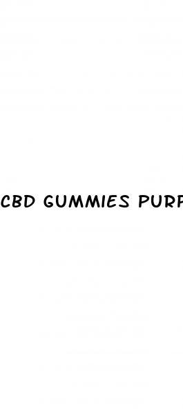 cbd gummies purpose