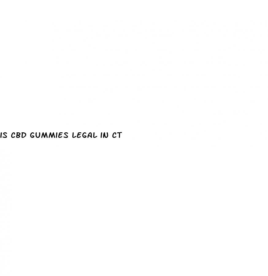 is cbd gummies legal in ct