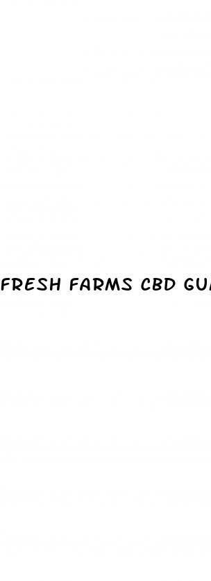 fresh farms cbd gummies