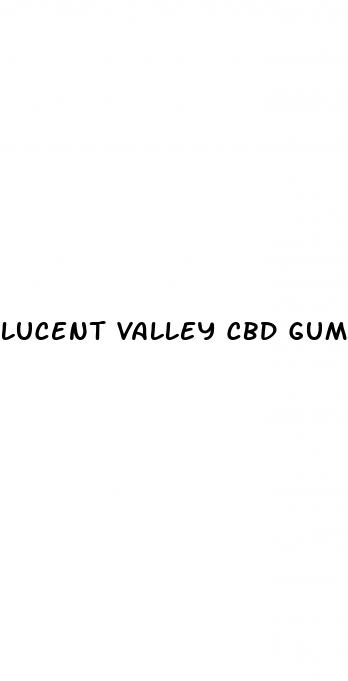 lucent valley cbd gummies price