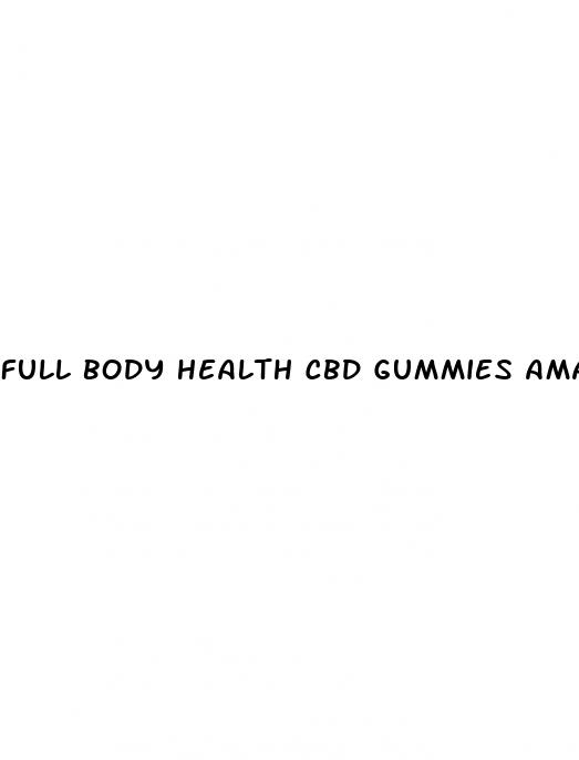 full body health cbd gummies amazon