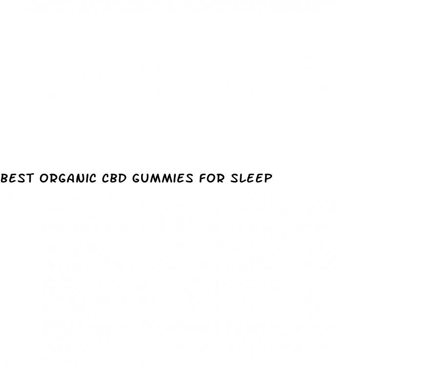 best organic cbd gummies for sleep