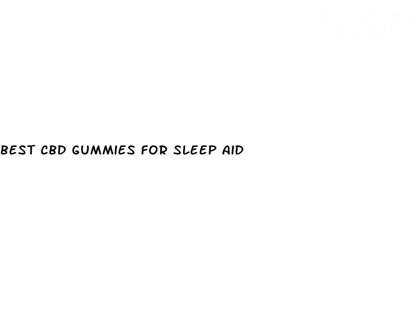 best cbd gummies for sleep aid