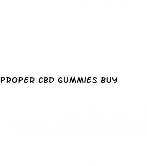 proper cbd gummies buy