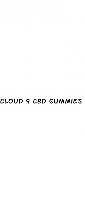 cloud 9 cbd gummies