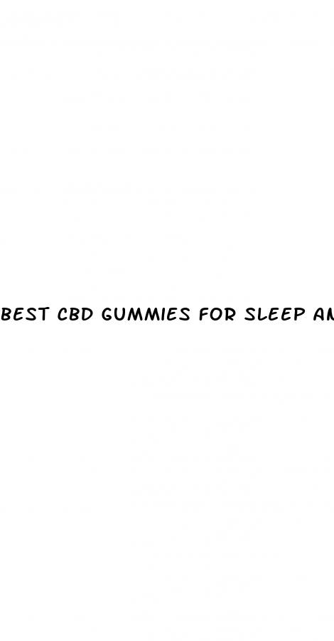 best cbd gummies for sleep and pain