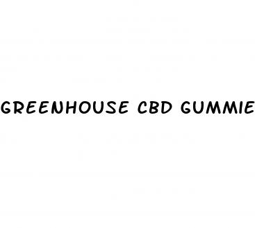 greenhouse cbd gummies scam