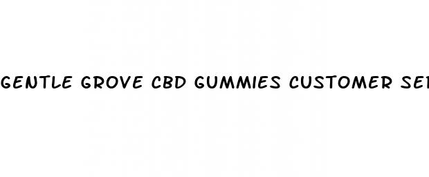 gentle grove cbd gummies customer service number