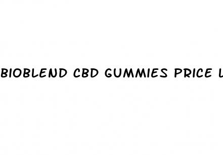 bioblend cbd gummies price list