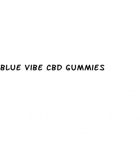 blue vibe cbd gummies