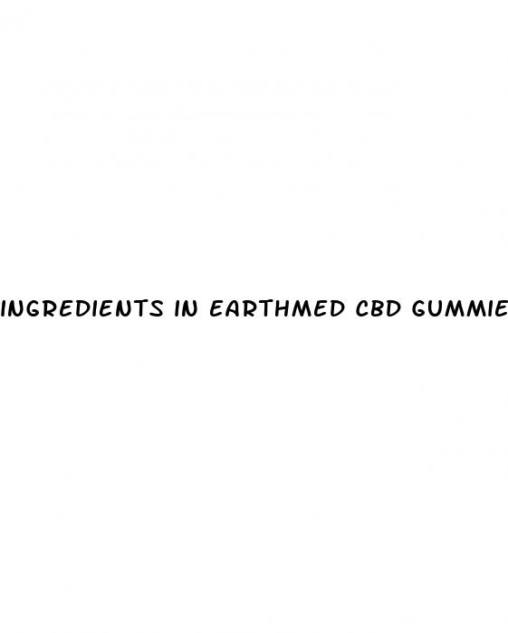 ingredients in earthmed cbd gummies