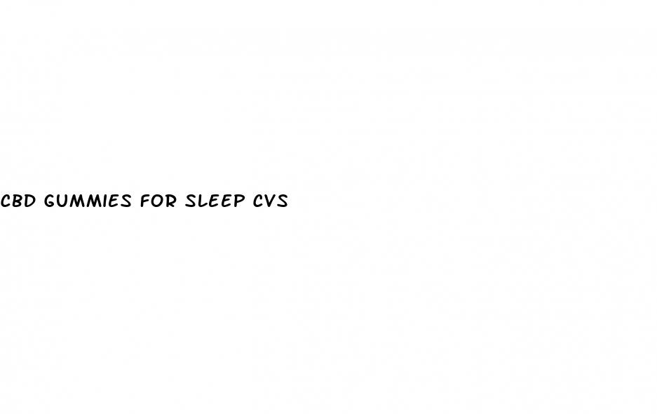 cbd gummies for sleep cvs