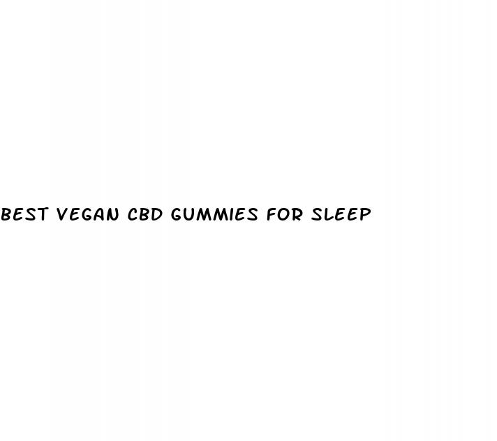 best vegan cbd gummies for sleep