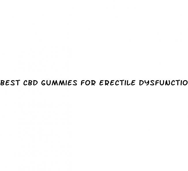 best cbd gummies for erectile dysfunction walmart