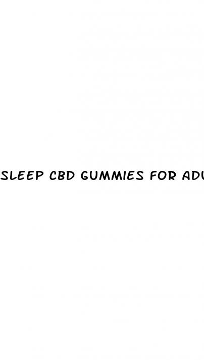 sleep cbd gummies for adults