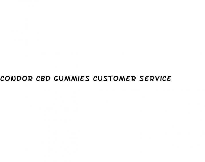 condor cbd gummies customer service