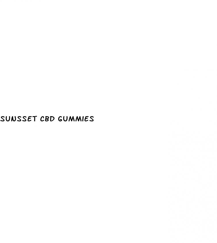 sunsset cbd gummies