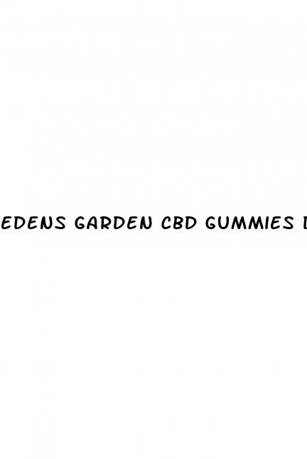 edens garden cbd gummies dosage