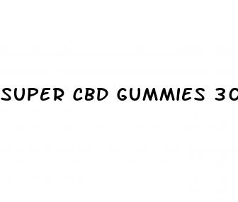 super cbd gummies 300 mg for sex