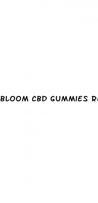 bloom cbd gummies reviews and complaints