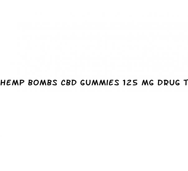 hemp bombs cbd gummies 125 mg drug test