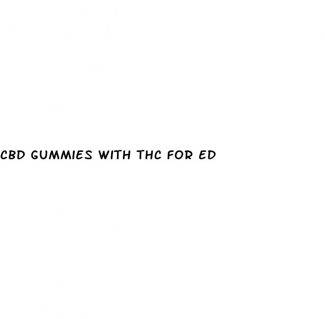 cbd gummies with thc for ed