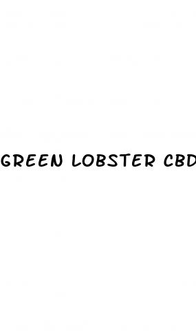 green lobster cbd gummies side effects