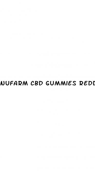 nufarm cbd gummies reddit