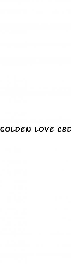 golden love cbd gummies reviews