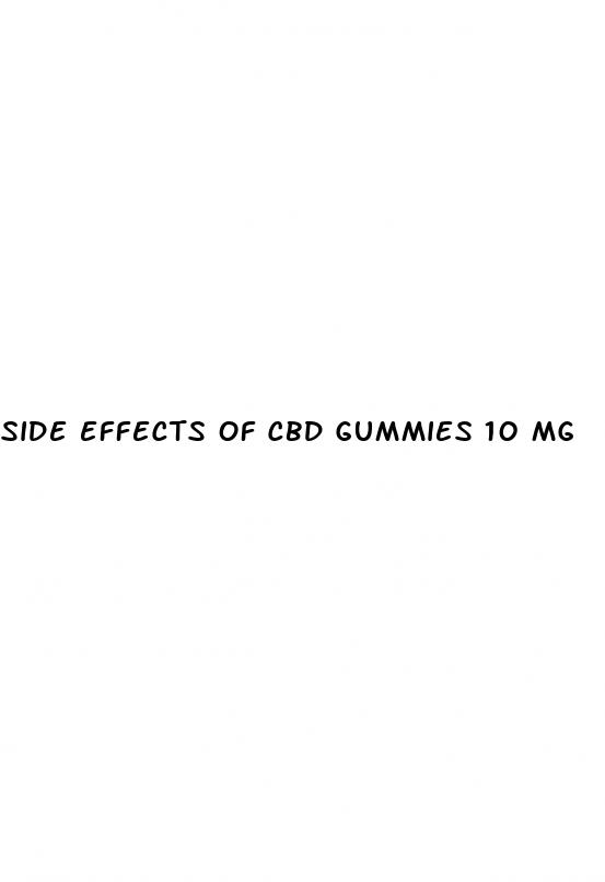 side effects of cbd gummies 10 mg