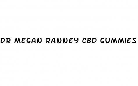 dr megan ranney cbd gummies