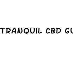 tranquil cbd gummies