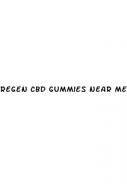 regen cbd gummies near me