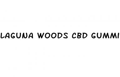 laguna woods cbd gummies