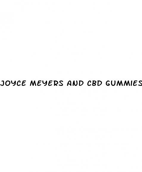 joyce meyers and cbd gummies