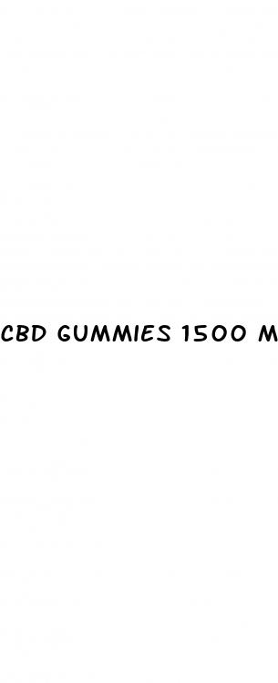 cbd gummies 1500 mg