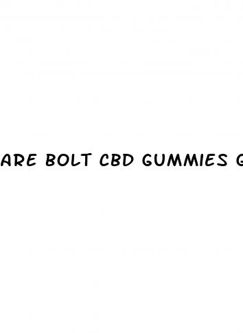 are bolt cbd gummies good