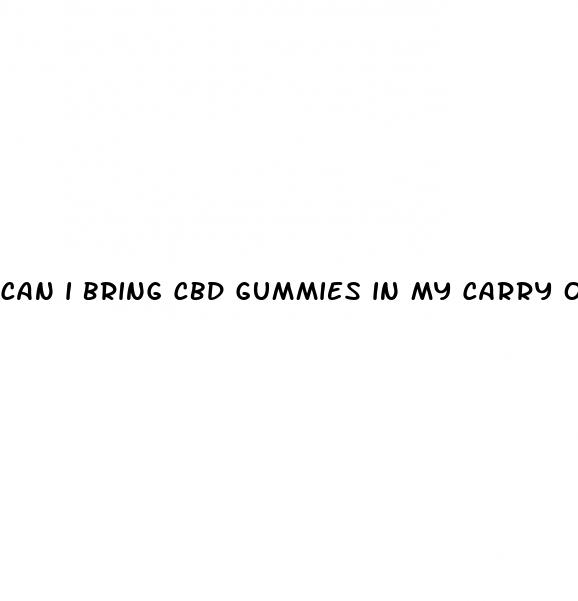 can i bring cbd gummies in my carry on