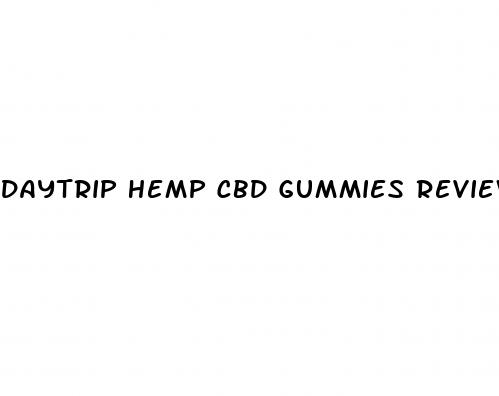 daytrip hemp cbd gummies review