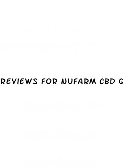 reviews for nufarm cbd gummies