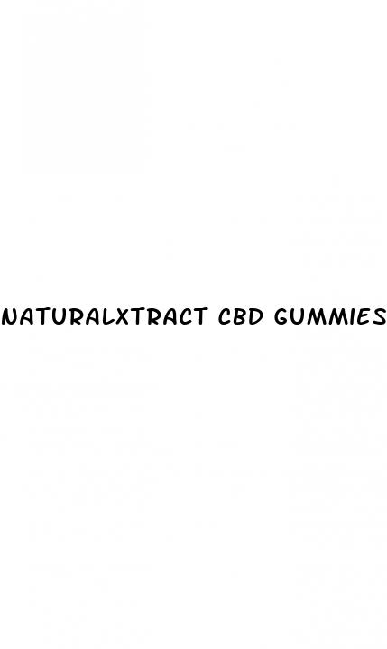 naturalxtract cbd gummies