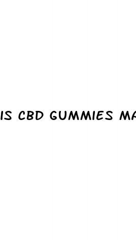 is cbd gummies marijuana