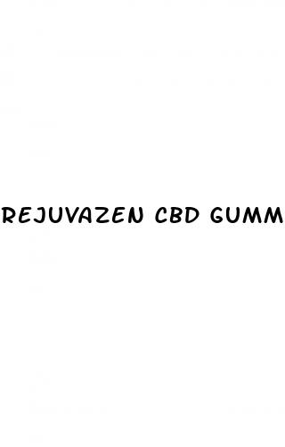 rejuvazen cbd gummies