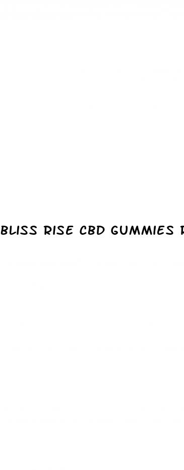 bliss rise cbd gummies review