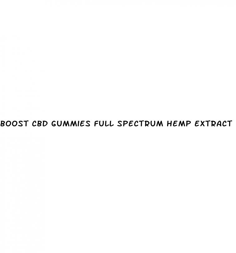 boost cbd gummies full spectrum hemp extract