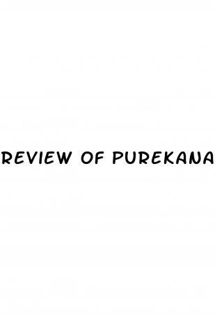 review of purekana cbd gummies