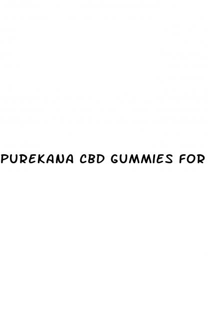 purekana cbd gummies for pain