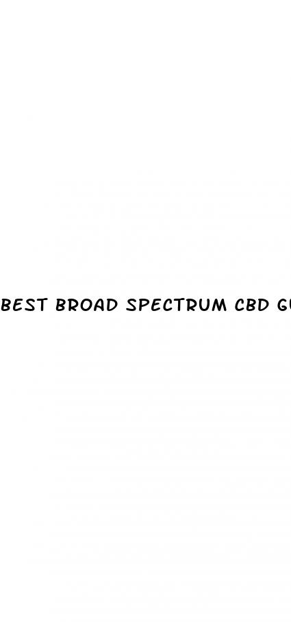 best broad spectrum cbd gummies 2024